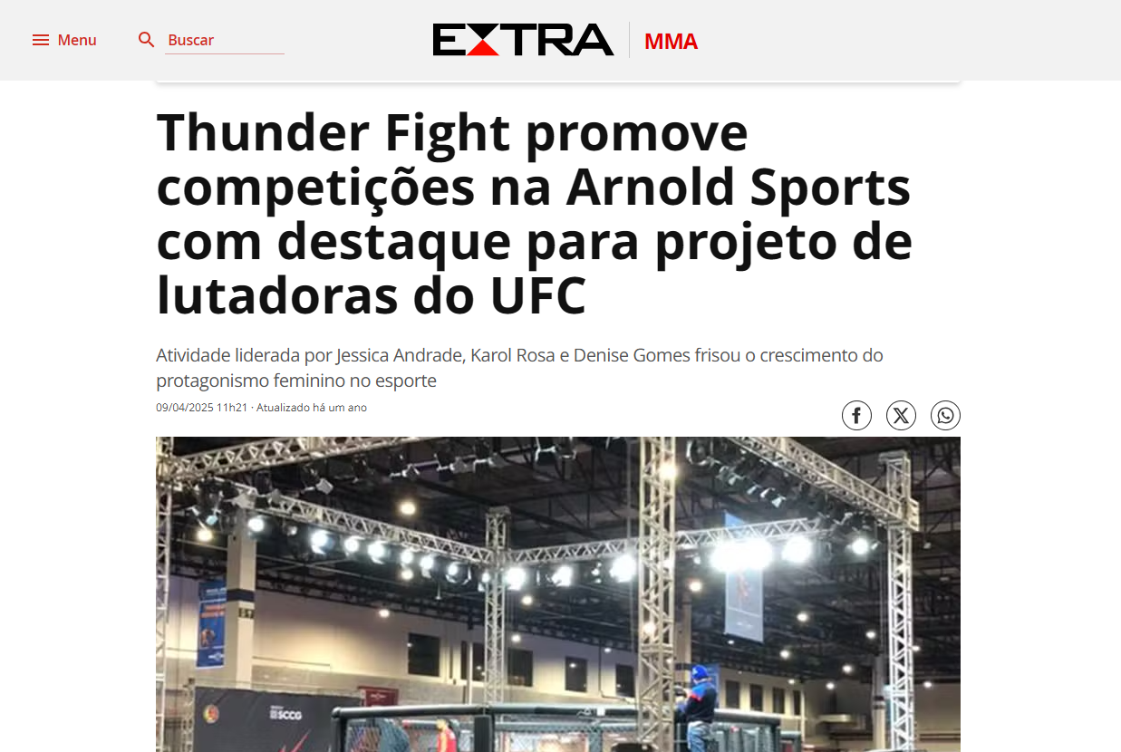 Thunder Fight promove competições na Arnold Sports com destaque para projeto de lutadoras do UFC